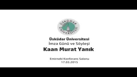Yazar Kaan Murat Yanık Söyleşi ve İmza Programı 