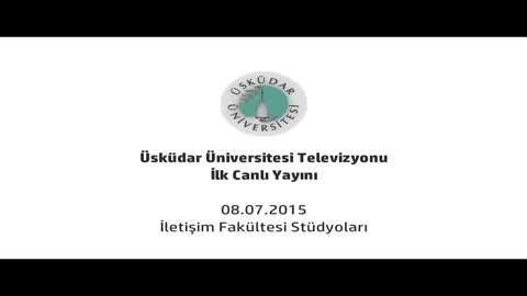 Üsküdar Üniversitesi Televizyonu İlk Canlı Yayınını Gerçekleştirdi