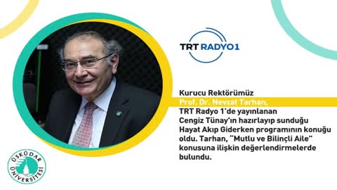 Mutlu ve Bilinçli Aile | TRT Radyo 1 | Prof. Dr. Nevzat Tarhan
