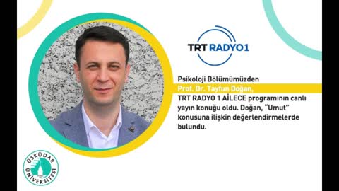 Umut | TRT Radyo1 | Ailece | Prof. Dr.Tayfun Doğan 