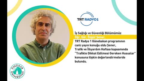 Trafikte Dikkat Edilmesi Gereken Hususlar | TRT RADYO 1| Öğretim Görevlisi Özgür Şener