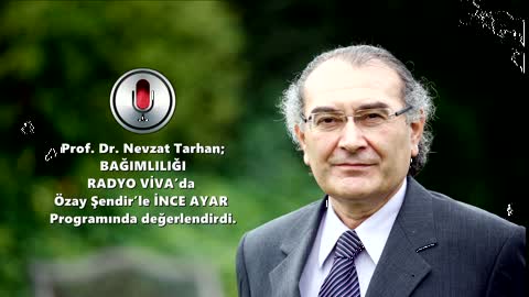 Bağımlılık ve beyin ilişkisini Prof. Dr. Nevzat Tarhan Radyo VİVA İnce Ayar programında anlattı.