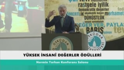 İnsani Degerler Ödül Töreni Prof.Dr.Mim Kemal Öke 25.05.2016