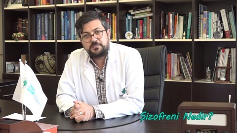 Uzman Dr. Mahir Yeşildal Şizofreniyi Anlatıyor