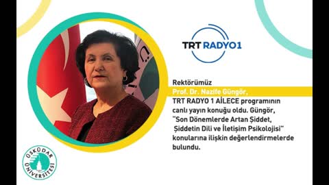 Şiddetin Dili ve İletişim Psikolojisi | TRT Radyo1 | Ailece | Prof. Dr. Nazife Güngor