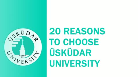 20 Reasons to choose Üsküdar University