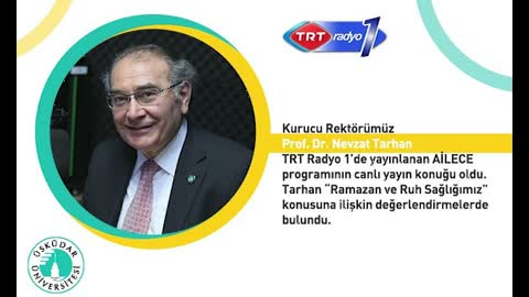 Ramazan ve Ruh Sağlığımız | TRT Radyo 1 | AİLECE