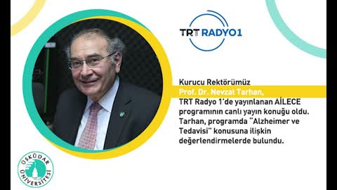 Alzheimer ve Tedavisi | TRT Radyo 1 | AİLECE