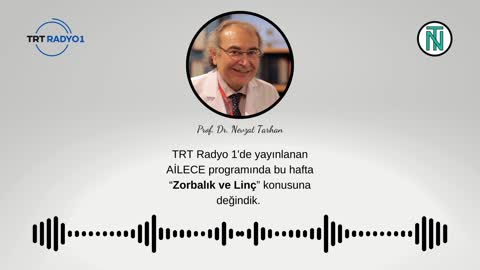 Zorbalık ve Linç | TRT Radyo 1 | AİLECE