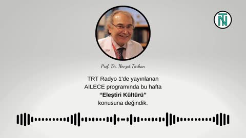 Eleştiri Kültürü | TRT Radyo 1 | AİLECE