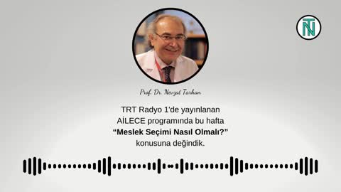Meslek Seçimi Nasıl Olmalı? | TRT Radyo 1 | AİLECE