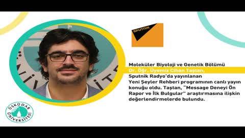 Message Deneyi Ön Rapor ve İlk Bulgular | Sputnik Radyo | Dr. Öğr. Üyesi Cihan Taştan