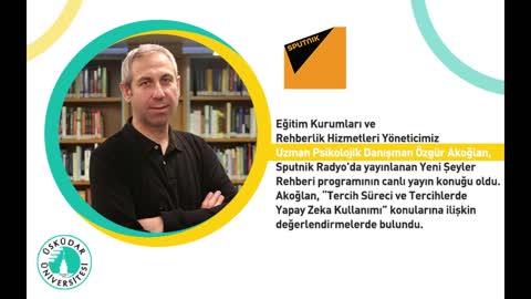 Tercih Süreci ve Tercihlerde Yapay Zeka Kullanımı | Sputnik Radyo | Uzman Psikolojik Danışman Özgür Akoğlan