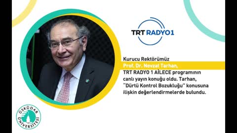 Dürtü Kontrol Bozukluğu | TRT Radyo 1 | AİLECE